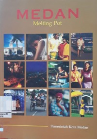 Image of Medan : Melting Pot